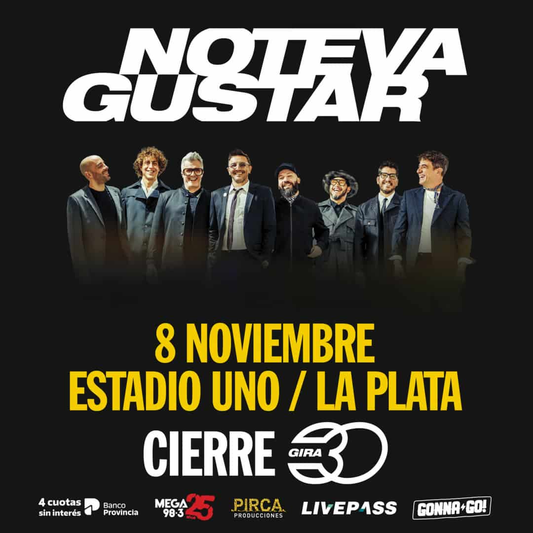 No Te Va Gustar en La Plata 2025